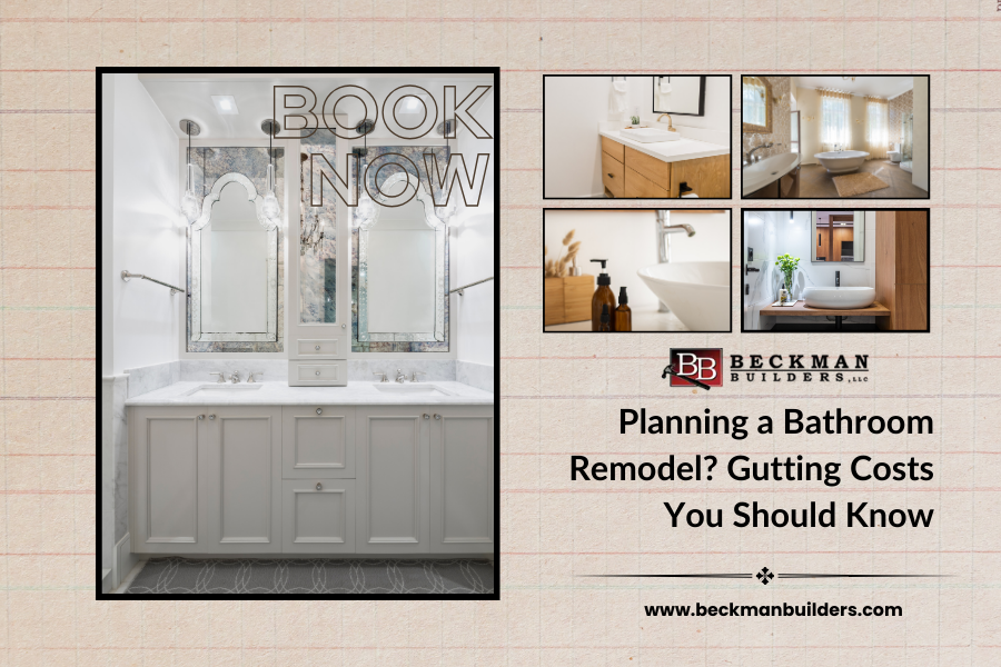 Planning a Bathroom Remodel_ Gutting Costs You Should Know Planning a Bathroom Remodel_ Gutting Costs You Should Know